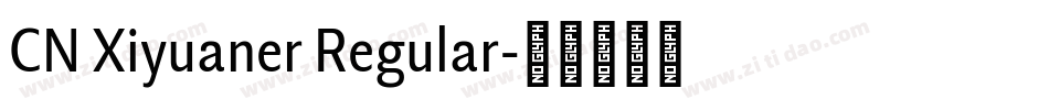 CN Xiyuaner Regular字体转换